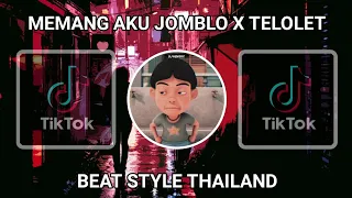 Download DJ MEMANG AKU JOMBLO TAPI TETAP SLOW X TELOLET STYLE THAILAND MP3