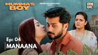 kya Mummy Ko Mere Pyaar Se Problem Hai ? | Abhishek NIgam | Mumma's Boy | EP- 04 | 4k video