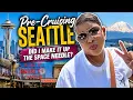 Looking for something to do in Seattle before cruising