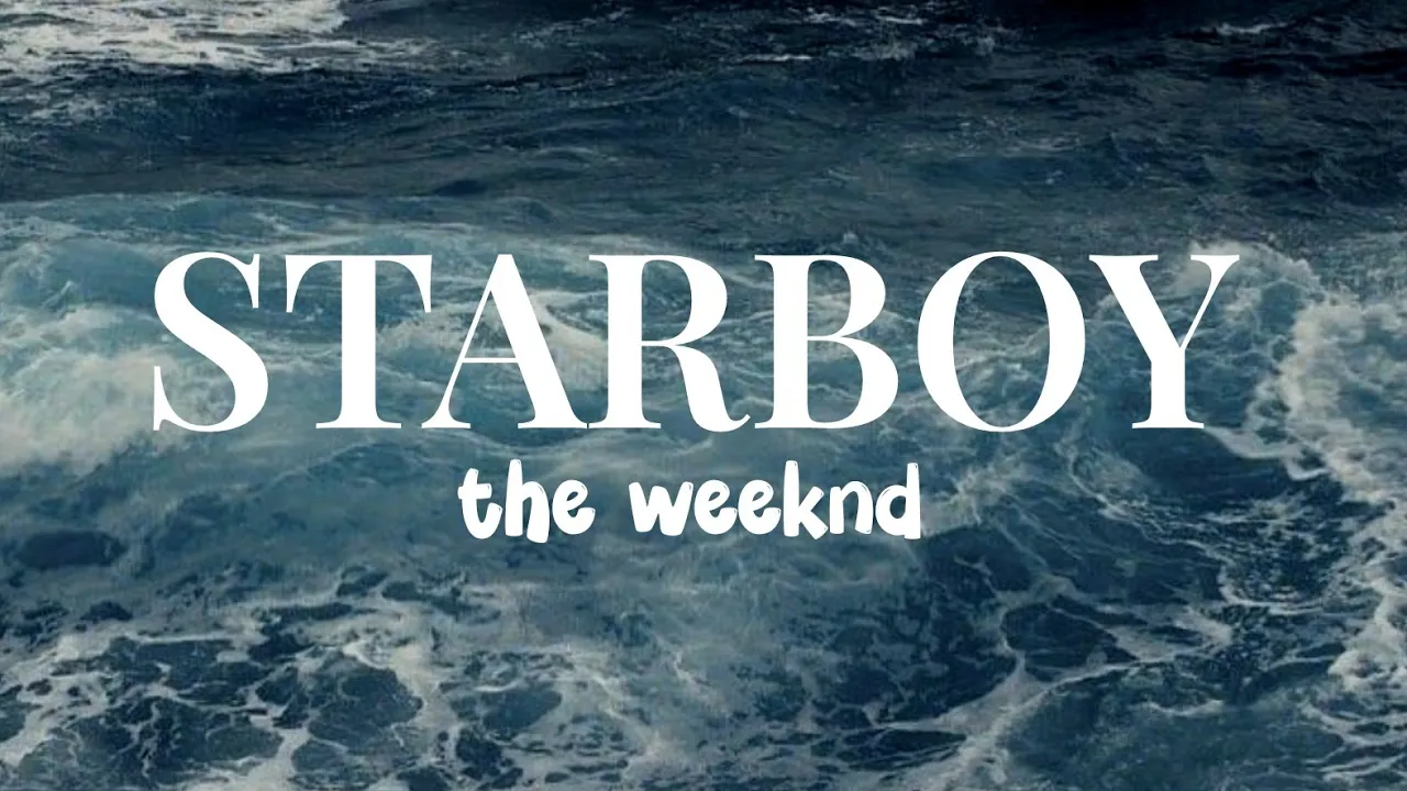 Starboy - The Weeknd ft Daft Punk (Lyrics) Starboy - The Weeknd ft Daft Punk (Lyrics)