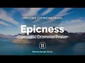Epicness Cinematic Dramatic Trailer - Cinematic Dramatic Background Music (Creative Commons)