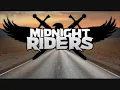 Midnight Riders - Midnight Ride And Midnight Tank