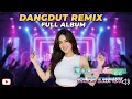 Lagu DJ DANGDUT TERBAIK FULL BASS  -  DJ ENAK NEMANI SAAT KERJA DJ TERBARU 2025