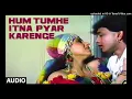 Download Lagu Hum Tumhe Itna Pyar Karenge Full (Audio) Song | Bees Saal Baad | Anuradha Paudwal, Mohammed Aziz