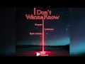 Deepest, AMHouse, Taylor Mosley - I Don't Wanna Know (Official Lyric Video)