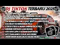 Download Lagu DJ TIKTOK TERBARU 2025 SLOW BASS 🎵DJ HILANG HANYA SEBENTAR🎵 DJ STECU STECU - KALAU MEMANG COCOK🎵