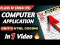 Computer Application Unit 2 HTML CODING Class 10 Computer Application One Shot Revision