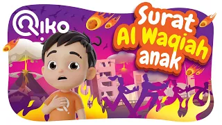 Download Murotal Anak Surat Al Waqiah - Riko The Series (Qur'an Recitation for Kids) MP3