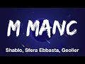 Download Lagu Shablo, Sfera Ebbasta, Geolier - M MANC (Testo/Lyrics)