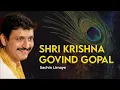 Download Lagu Shri Krishna Govind Gopala | Sachin Limaye | Art of Living Krishna Bhajan