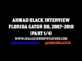 Catching Up With Gator Great Ahmad Black Part 1