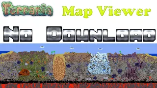 How to view Terraria 1 4 maps No Downloads
