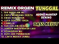 Download Lagu VOCAL COWOK KEREN -  FULL ALBUM 2024 REMIX ORGEN TUNGGAL FULL BASS - AUDIO BENING CHANDRA MUSIC