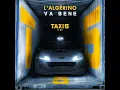 L'Algérino - Va Bene [Official Audio]