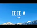 Lagu EEEE A - dia (Lirik)