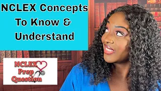 NCLEX Concepts in Nursing