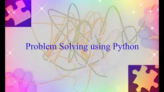 Problem Solving with Tuples and Sets Tuples and Sets in Python Problem Solving with Python