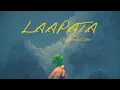 Lagu MIZAAJ - LAAPATA | ft. ​⁠Anas Zafar (Official Audio)