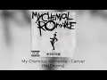 Download Lagu My Chemical Romance - Cancer (No Drums)
