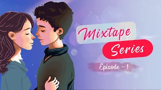 Download Mixtape Series | Episode - 1 | Our Original \u0026 Cover Songs | @SaikatRay @dipanwitakhatuapiu995 MP3