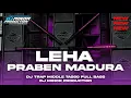 Download Lagu DJ LEHA PRABEN MADURA || TRAP PARTY MIDDLE TASSO TERBARU ‼️DJ MINOR PRODUCTION 