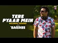 Download Lagu Tere Pyaar Mein (Melodic Techno) Remix | DJ Baddiee