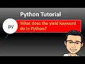 What does the yield keyword do in Python