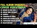 Lagu SUDAH RIBUAN ORANG MENANGIS DENGAR KOMPILASI DANGDUT INI… BERANI COBA? 😭 - Cover India