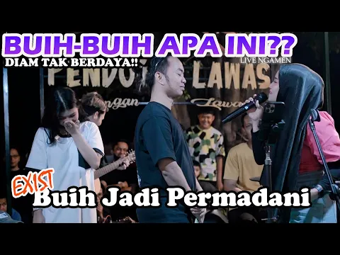 Download MP3 Merinding!!! Buih Jadi Prmadani - Exist (Live Ngamen) Zinidin Zidan Ft. Yaya Nadila