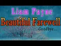 Download Lagu Beautiful farewell - Liam Payne｜2024년, 31세의 젊은 나이에 너무나 안타깝게 우리 곁을 떠나간 리암 페인｜아름다운 노래를 듣는데 왠지 눈물이 나옵니다