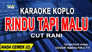 Download RINDU TAPI MALU KARAOKE KOPLO - NADA WANITA  (CUT RANI) MP3