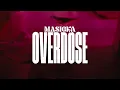 Masicka - Overdose