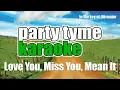 Luke Bryan - Love You, Miss You, Mean It (Karaoke Version)