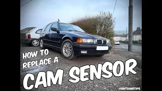 How to replace a Cam Sensor on a BMW M52 straight 6 petrol engine E36 E37 E38 E39 single vanos