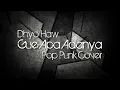 Download Lagu Dhyo Haw - Gue Apa Adanya (Pop Punk, Midwest emo Cover) by Nass ID