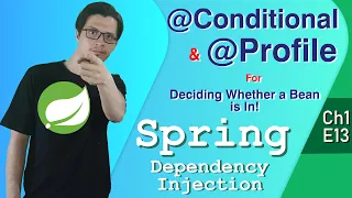 Conditional it s son Profile Dependency Injection Spring Tutorial Ch1 E13
