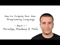 How to Create Your Own Programming Language - Part 1