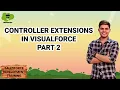 Controller Extension in Visualforce Part-2 Learn Salesforce Development