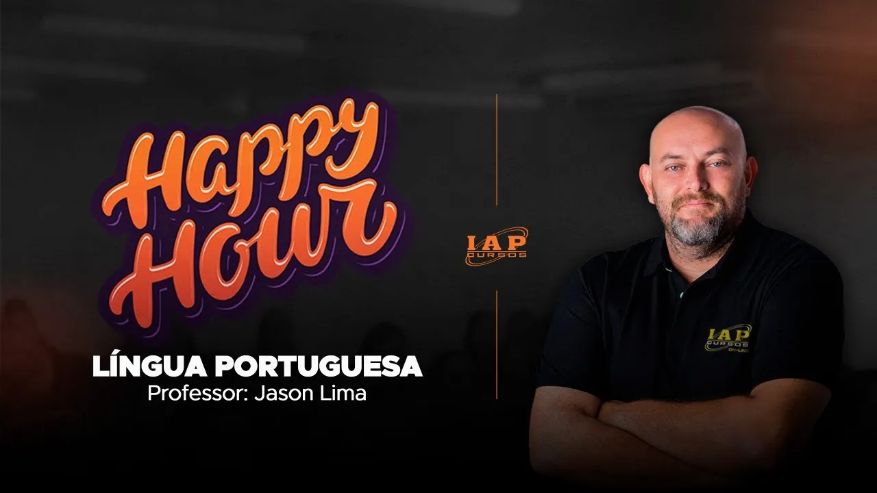 HAPPY HOUR: LÍNGUA PORTUGUESA PARA O CONCURSOS DE MACAIBA.