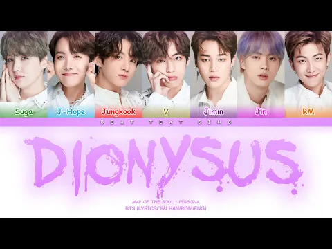 Download MP3 BTS Dionysus Color Coded Lyrics/가사 (Han/Rom/Eng)