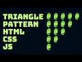 Triangle Pattern Triangle Of Characters HTML CSS JS ASMR THINHPHAM