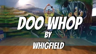 Download DOO WHOP by Wigfield (Remix) - Dance Fitness - 90s - RH DanceFit MP3