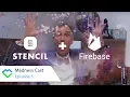 Episode 5 - Using StencilJS with Firebase