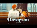 Download Lagu Hawaman (Official Video) Gurmanter | Hasanpreet Kaur | Gill Raunta | Jass Records | New Punjabi Song