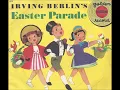 Judy Garland & Fred Astaire "Easter Parade" Irving Berlin song