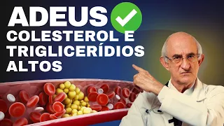 Como BAIXAR colesterol e triglicerídios altos com segurança
