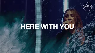 Download Here With You - Hillsong Worship MP3