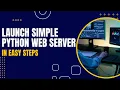 Host website locally with python web server in simple easy steps