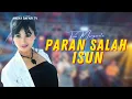 Download Lagu Karaoke - Paran Salah Isun - Tria Margareta (Official Video Karaoke ANEKA SAFARI)