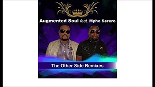 augmented soul u0026 mpho serero the other side shazmicsoul urban mix 